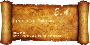 Eperjesi Ambrus névjegykártya